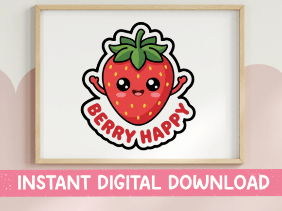 Berry Happy Kawaii Strawberry Sticker: T-Shirt Designs & Graphics