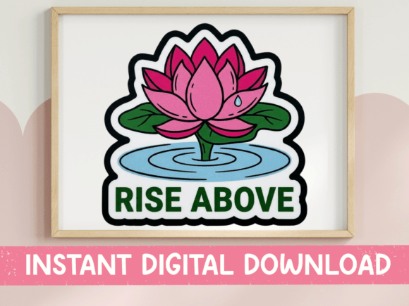 Rise Above Lotus Pond Sticker SVG for T-Shirt Designs and Graphics