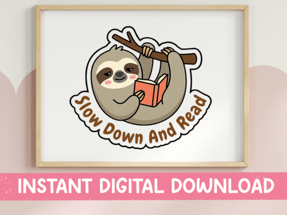 Slow Down and Read Sloth Sticker: Graphics & T-Shirt Designs