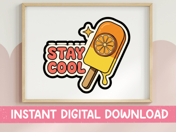 Stay Cool Orange Creamsicle Sticker Graphics for T-Shirt Designs